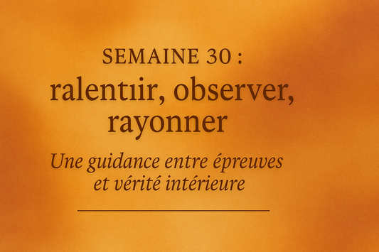 Semaine 31 – Le souffle qui libère : transformer, bâtir, respirer autrement