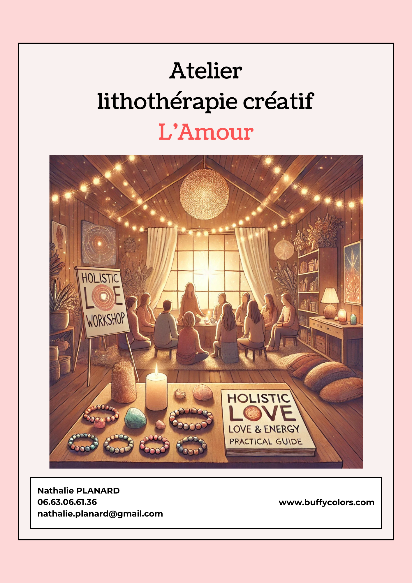 Support Atelier Lithothérapie "L’AMOUR sous toutes ses facettes"