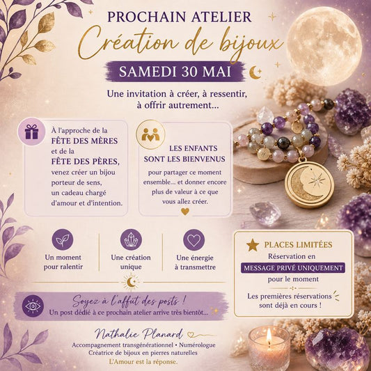 Atelier création de bijoux lithothérapie – Fête des Mères et des Pères