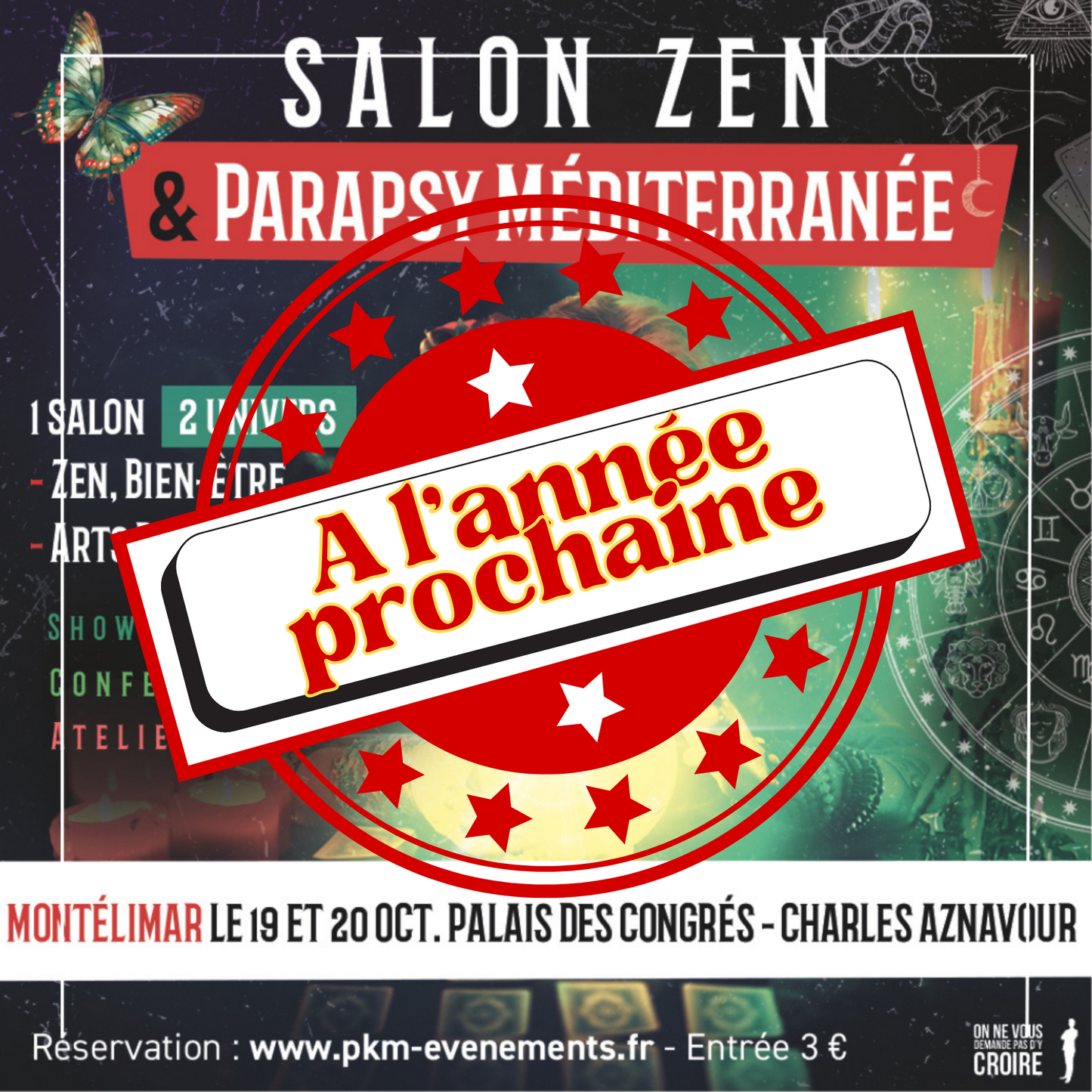 Je serais au Palais des Congrès Charles Aznavour à Montélimar le 19 et 20 octobre