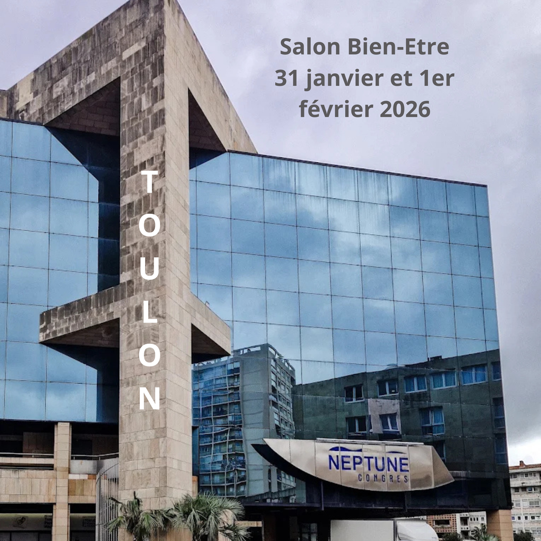 Salon Bien-Être de Toulon – Ouverture 2026