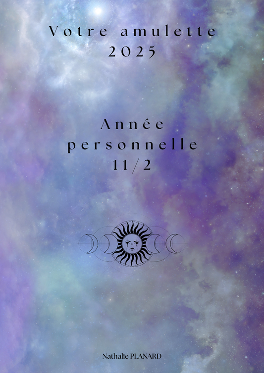 Amulette : Année personnelle 11/2 pour 2025