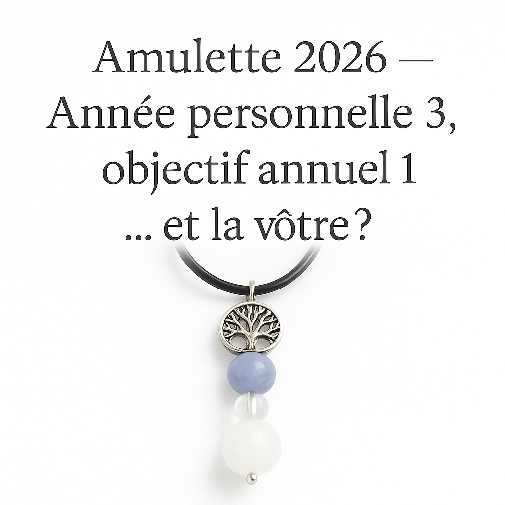 Atelier Lithonumérologie 2026 – Amulette et Année personnelle (Le Rove)