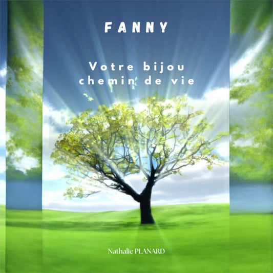 Fanny, votre livret personnalisé : Les Énergies de Votre Bracelet Chemin de Vie